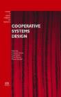 Image for Cooperative systems design  : seamless integration of artifacts and conversations