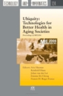 Image for Ubiquity : Technologies for Better Health in Aging Societies - Proceedings of MIE2006