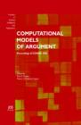 Image for Computational Models of Argument : Proceedings of COMMA 2006