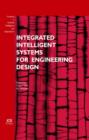 Image for Integrated Intelligent Systems for Engineering Design