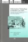 Image for Information Technology in Health Care 2007 : Proceedings of the 3rd International Conference on Information Technology in Health Care - Socio-technical Approaches