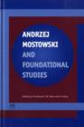 Image for Andrzej Mostowski and Foundational Studies