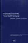 Image for Biomedicine in the Twentieth Century