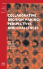 Image for Collaborative Decision Making : Perspectives and Challenges