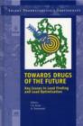 Image for Towards Drugs of the Future