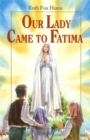 Image for Our Lady Came to Fatima
