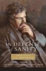 Image for In Defense of Sanity : The Best Essays of G.K. Chesterton
