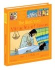 Image for The Illustrated Miracles of Jesus