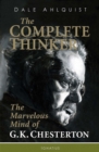 Image for The Complete Thinker : The Marvelous Mind of G K Chesterton