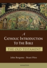 Image for A Catholic Introduction to the Bible : The Old Testament