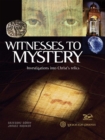 Image for Witnesses to Mystery : Investigations into Christ&#39;s Relics