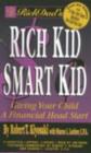 Image for Rich Dad&#39;s Rich Kid Smart Kid : Giving Your Children a Financial Headstart