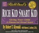 Image for Rich Dad&#39;s Rich Kid, Smart Kid : Giving Your Children a Financial Headstart