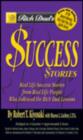 Image for Rich Dad&#39;s Success Stories : Real Life Success Stories from Real Life People