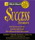 Image for Rich Dad&#39;s Success Stories : Real Life Success Stories from Real Life People