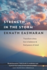 Image for Strength in the Storm : Transform Stress, Live in Balance, and Find Peace of Mind