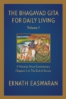 Image for The Bhagavad Gita for Daily Living, Volume 1 : A Verse-by-Verse Commentary: Chapters 1-6 The End of Sorrow