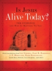 Image for Is Jesus Alive Today?