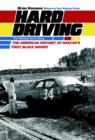 Image for Hard driving: the Wendell Scott story : the American odyssey of NASCAR&#39;S first black driver