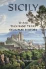 Image for Sicily: three thousand years of human history