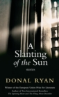 Image for Slanting of the Sun: Stories