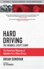 Image for Hard driving  : the Wendell Scott story