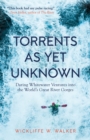 Image for Torrents As Yet Unknown