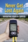 Image for Never get lost again: navigating your HR career
