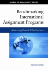 Image for Benchmarking international assignment programs: assessing overall effectiveness