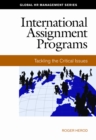 Image for International assignment programs: tackling the critical issues