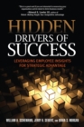 Image for Hidden Drivers of Success : Leveraging Employee Insights for Strategic Advantage