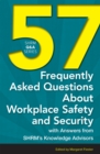 Image for 57 Frequently Asked Questions About Workplace Safety and Security