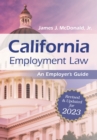 Image for California Employment Law: An Employer&#39;s Guide: Revised and Updated for 2023
