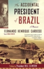 Image for The Accidental President of Brazil: A Memoir