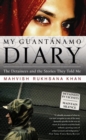 Image for My Guantanamo diary: the detainees and the stories they told me