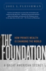 Image for The foundation  : the great American secret