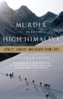 Image for Murder in the high Himalaya: loyalty, tragedy, and escape from Tibet