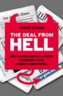 Image for Deal from Hell: How Moguls and Wall Street Plundered Great American Newspapers