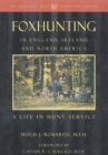Image for Foxhunting in England, Ireland and North America  : a life in hunt service