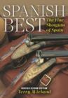 Image for Spanish best  : the fine shotguns of Spain