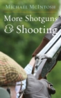 Image for More Shotguns &amp; Shooting