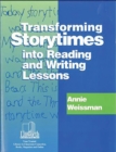 Image for Transforming Storytimes into Reading and Writing Lessons