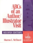 Image for ABCs of an Author/Illustrator Visit, 2nd Edition
