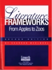 Image for Literature Frameworks : From Apples to Zoos, 2nd Edition