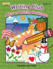 Image for Writing Club : A Year of Writing Workshops for Grades 2-5