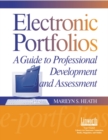 Image for Electronic Portfolios : A Guide to Professional Development and Assessment