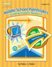 Image for Middle School Pathfinders : Guiding Student Research