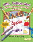 Image for ABC, Follow Me! Phonics Rhymes and Crafts Grades K-1