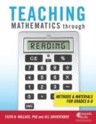 Image for Teaching Mathematics through Reading : Methods and Materials for Grades 6-8