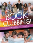 Image for Book clubbing!: successful book clubs for young people